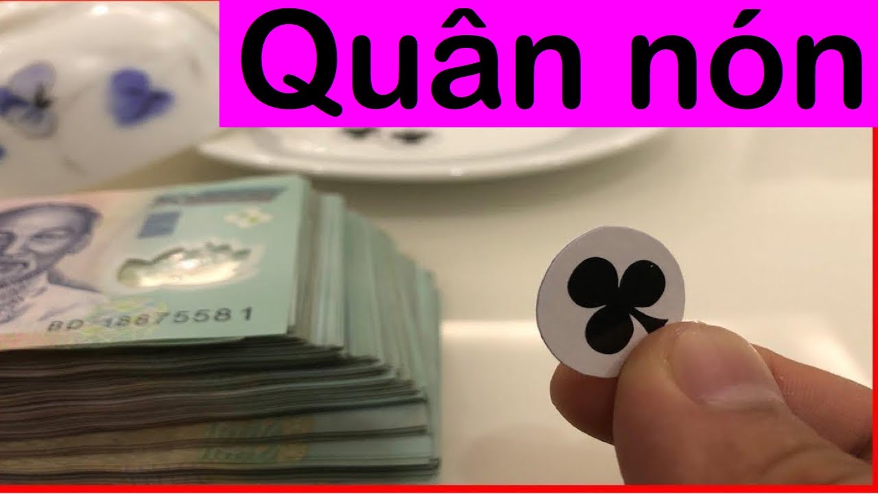quân nón xóc đĩa bịp mới nhất 2020 - vị nặng chẵn - vị nặng lẻ - YouTube